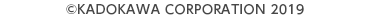 (c)KADOKAWA CORPORATION 2019